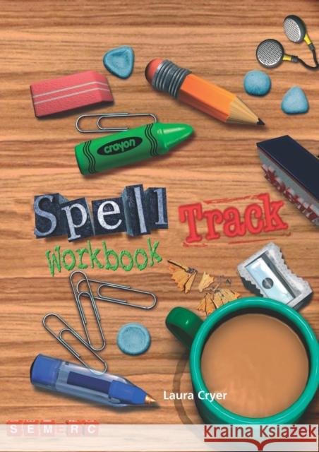 Spelltrack Workbook: Spelling Activities for Key Stages 1 and 2 Cryer, Laura 9781843120001 David Fulton Publishers, - książka