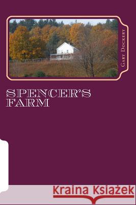Spencer's Farm: Adventures of Dexter the scared duck Mattingly, Jessica 9781494750718 Createspace - książka