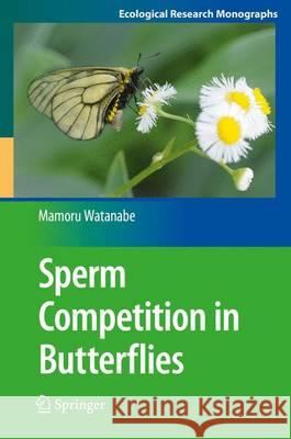 Sperm Competition in Butterflies Mamoru Watanabe 9784431559436 Springer - książka