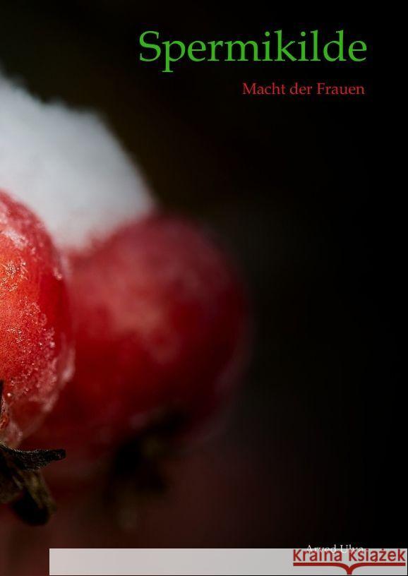 Spermikilde Ulva, Arved 9783347808065 tredition - książka