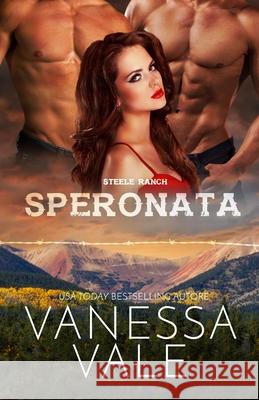 Speronata: Edizione a grandi caratteri Vanessa Vale 9781795954280 Bridger Media - książka