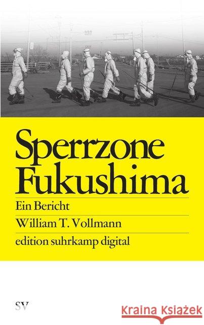 Sperrzone Fukushima : Ein Bericht Vollmann, William T. 9783518062104 Suhrkamp - książka