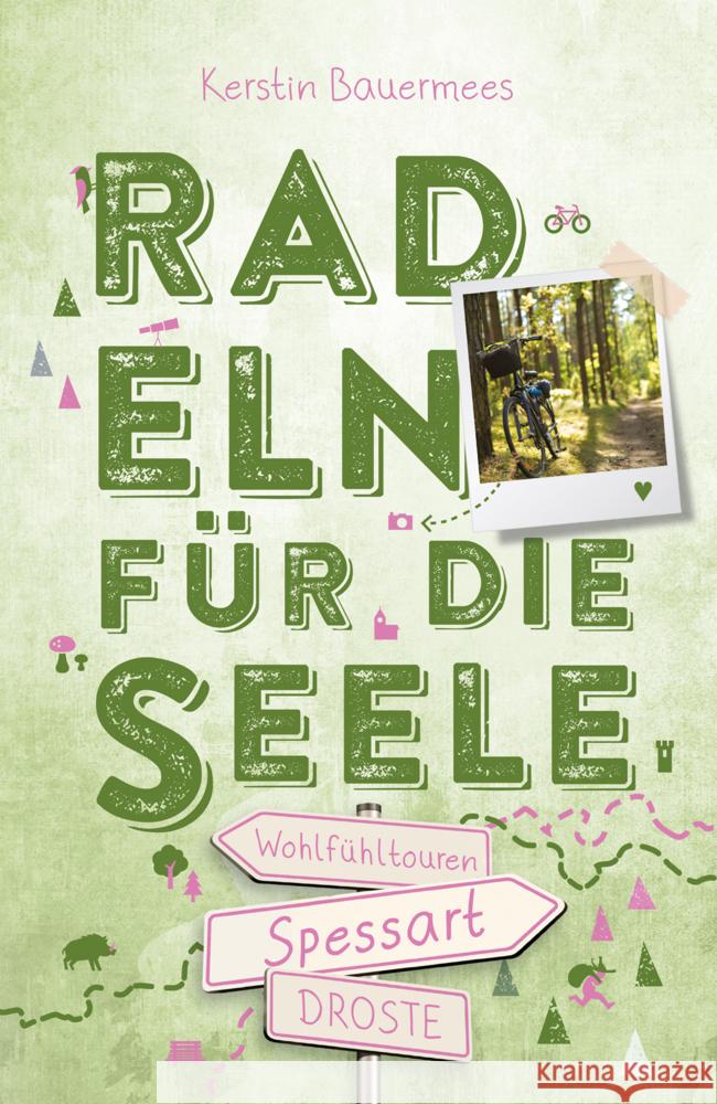 Spessart. Radeln für die Seele Bauermees, Kerstin 9783770026128 Droste - książka