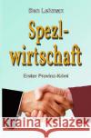 Spezl-Wirtschaft Lehman, Ben 9783753137391 epubli