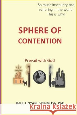 Sphere of Contention: Prevail with God Igbinnosa, Imuetinyan 9798647087621 Independently Published - książka