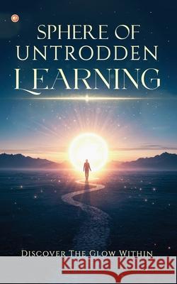 Sphere Of Untrodden Learning Dinesh Wadhva 9789374261101 Orangebooks Publication - książka