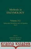 Sphingolipid Metabolism and Cell Signaling, Part B: Volume 312 Abelson, John N. 9780121822132 Academic Press