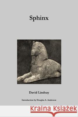 Sphinx David Lindsay Douglas A. Anderson 9781987594317 Createspace Independent Publishing Platform - książka