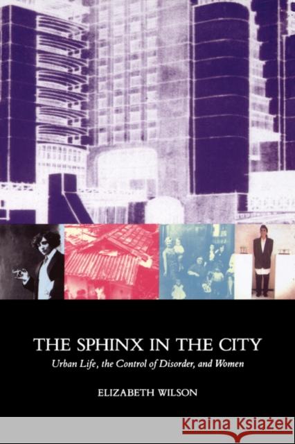 Sphinx in the City Elizabeth Wilson 9780520078642 University of California Press - książka
