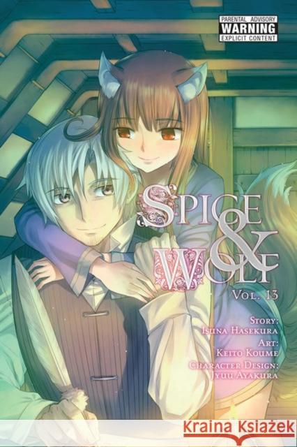 Spice and Wolf, Volume 13 Isuna Hasekura Keito Koume 9780316440301 Yen Press - książka