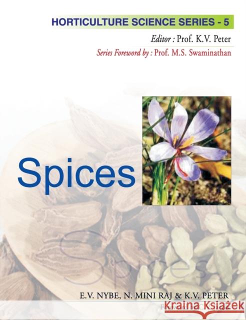 Spices: Vol.05: Horticulture Science Series E. V. Nybe 9788189422448 Nipa - książka