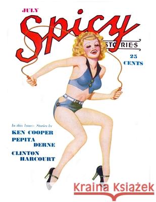 Spicy Stories, July 1937 Clinton Harcourt, Ken Cooper 9781647204785 Fiction House Press - książka