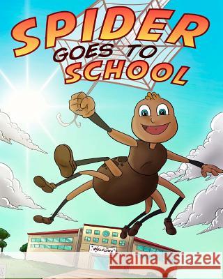 Spider goes to School Illustration, Enroc 9781500290160 Createspace - książka