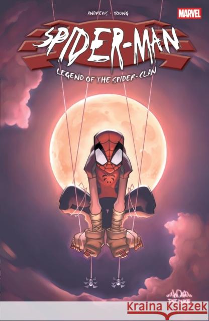 Spider-Man: Legend of The Spider-Clan C.B. Cebulski 9781302964641 Marvel Universe - książka