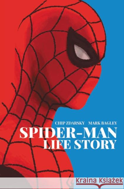 Spider-Man: Life Story Chip Zdarsky Mark Bagley 9781302917333 Marvel Comics - książka