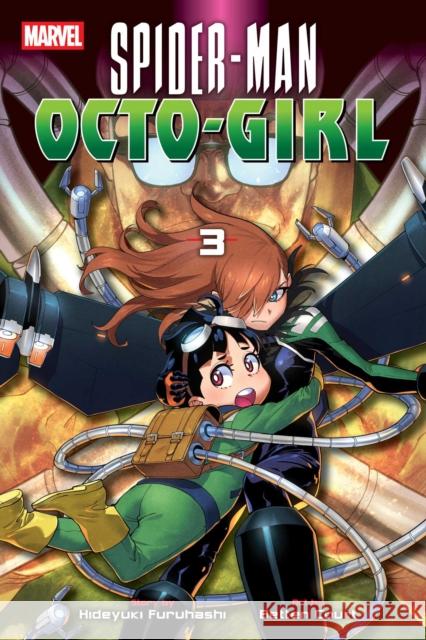 Spider-Man: Octo-Girl, Vol. 3 Hideyuki Furuhashi 9781974758463 VIZ Media LLC - książka