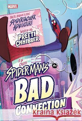 Spider-Man\'s Bad Connection Preeti Chhibber 9781368057707 Marvel Press - książka