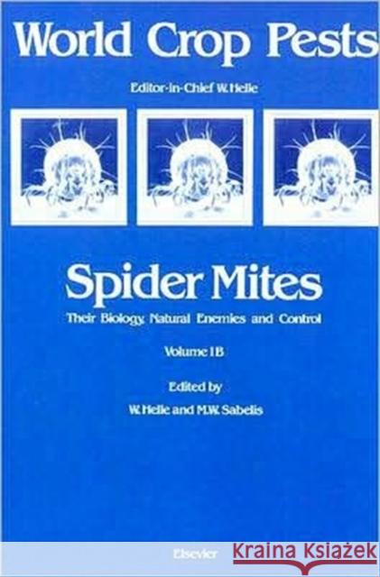 Spider Mites: Volume 1b Unknown, Author 9780444423740 Elsevier Science - książka