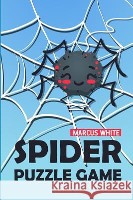 Spider Puzzle Game Marcus White 9781726809184 Independently Published - książka