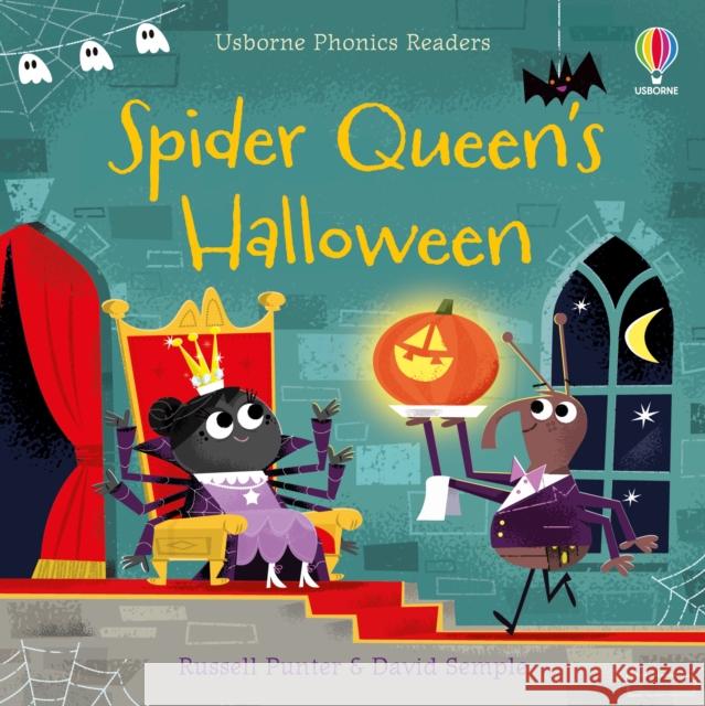 Spider Queen's Halloween Russell Punter 9781474982313 Usborne Publishing Ltd - książka