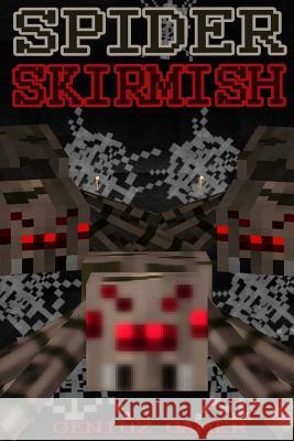 Spider Skirmish: (Black & White) Gamer, Geniuz 9781511432658 Createspace - książka