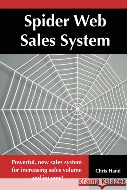 Spider Web Sales System Christopher Hand 9781411680036 Lulu.com - książka