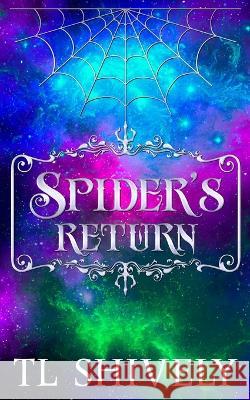 Spider's Return Partners In Crime Rebecca Poole Tl Shively 9781952325168 Tl Shively Author - książka