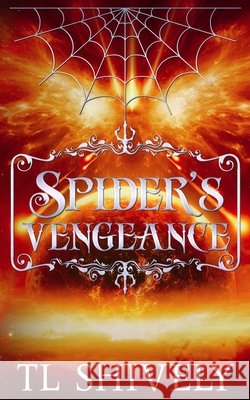 Spider's Vengeance Paul Bush Partners In Crime Rebecca Poole 9781952325229 Tl Shively Author - książka