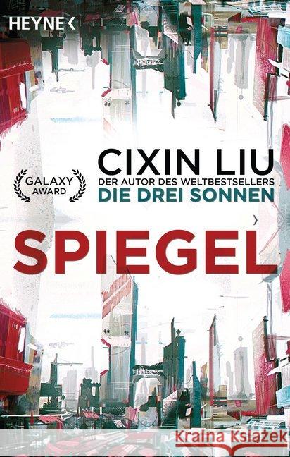 Spiegel : Novelle Liu, Cixin 9783453319127 Heyne - książka