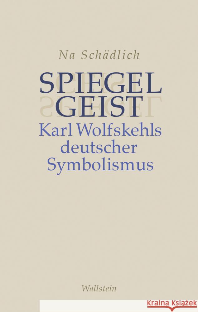 Spiegelgeist Schädlich, Na 9783835355712 Wallstein - książka