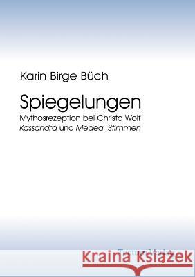 Spiegelungen Karin Birge B Karin Birge Beuch 9783828883536 Tectum - Der Wissenschaftsverlag - książka