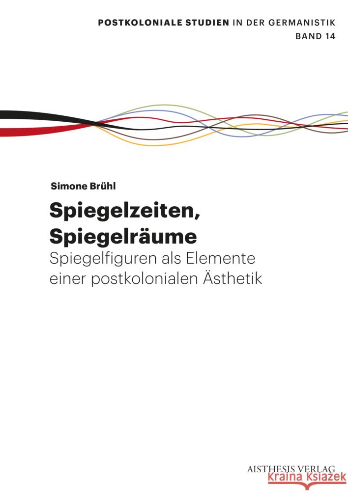 Spiegelzeiten, Spiegelräume Brühl, Simone 9783849817817 Aisthesis - książka