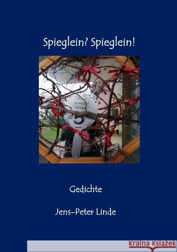 Spieglein? Spieglein! Linde, Jens-Peter 9783758463150 epubli - książka