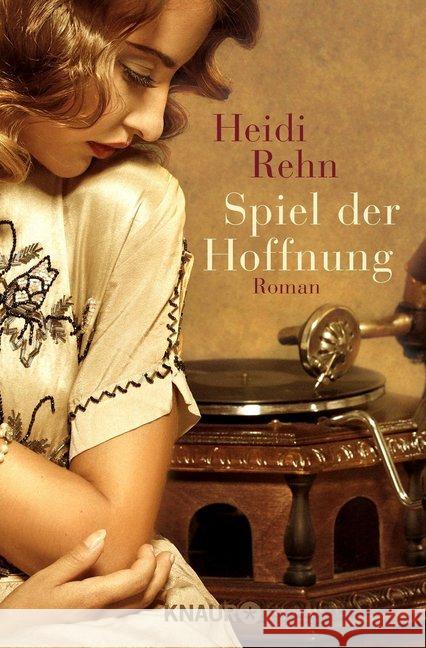 Spiel der Hoffnung : Roman Rehn, Heidi 9783426515921 Droemer/Knaur - książka