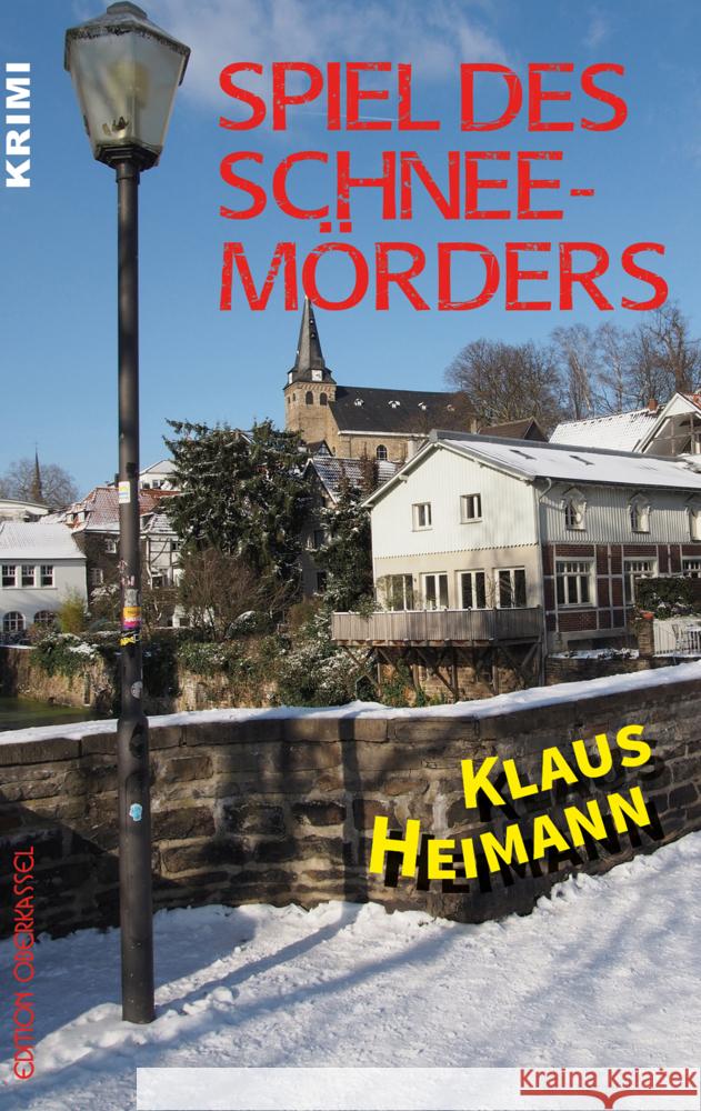 Spiel des Schneemörders Heimann, Klaus 9783958132498 Edition Oberkassel - książka