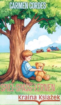 Spiel-Spa?-Lernen: Jan der Sohn eines Bauern Carmen Cordes 9783991309680 Novum Premium - książka