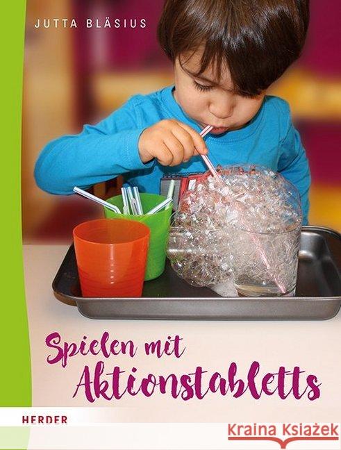 Spielen mit Aktionstabletts : Tabletts zum Experimentieren, Gestalten und Entspannen in der Einzelbeschäftigung Bläsius, Jutta 9783451379574 Herder, Freiburg - książka