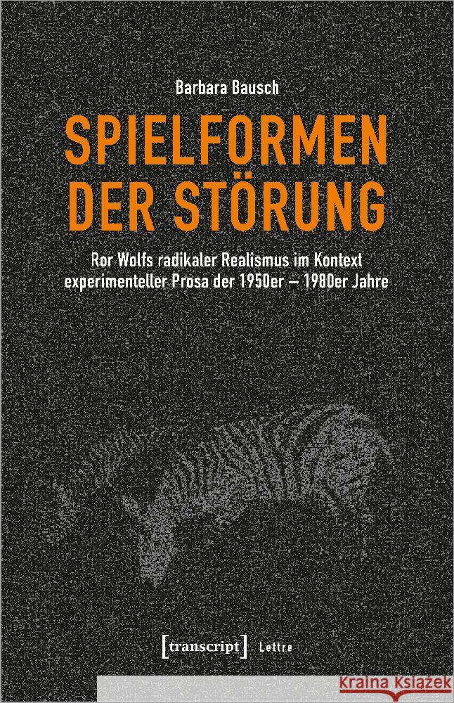 Spielformen der Störung Bausch, Barbara 9783837668124 transcript Verlag - książka