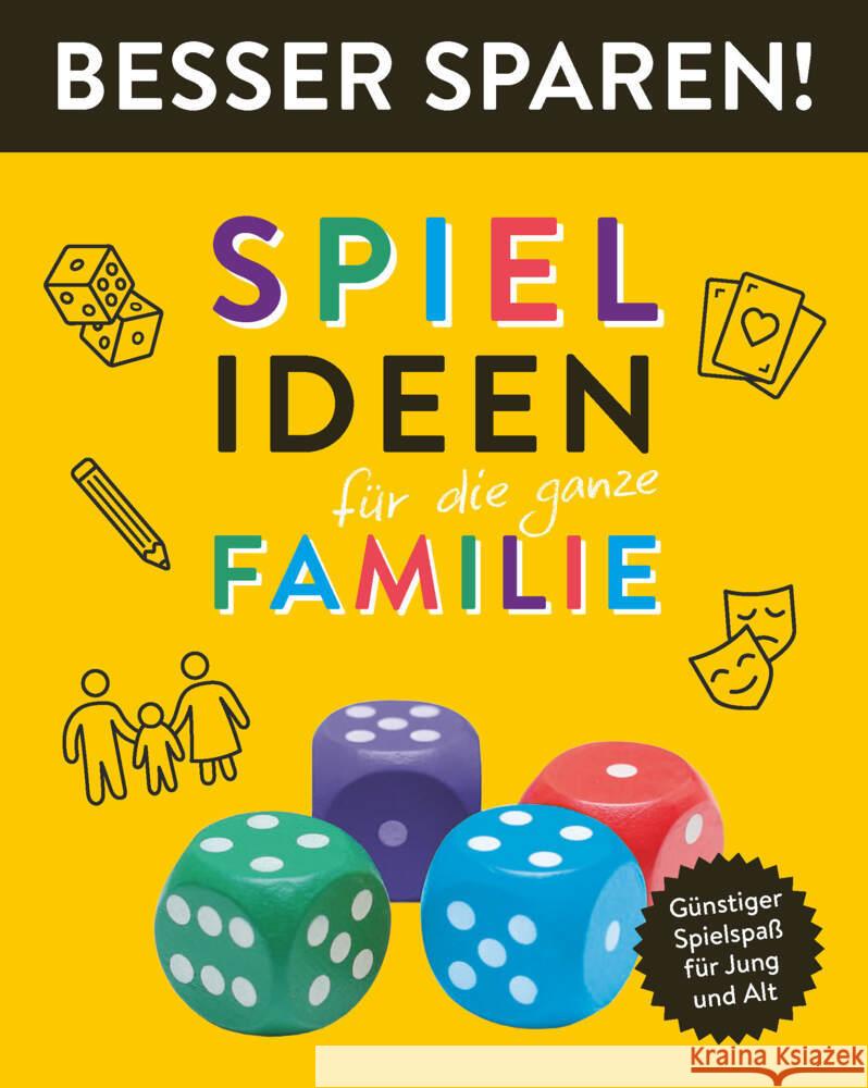 Spielideen für die ganze Familie - Besser Sparen! Biber, Oliver 9783849942380 Schwager & Steinlein - książka