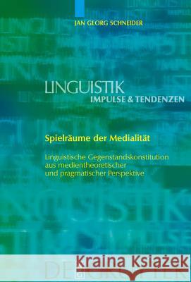 Spielräume der Medialität Jan Georg Schneider 9783110203516 De Gruyter - książka