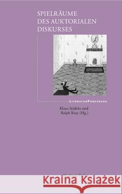 Spielräume des auktorialen Diskurses Klaus Städtke, Ralph Kray 9783050037370 Walter de Gruyter - książka