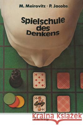 Spielschule Des Denkens Marco Meirovitz Paul I Jacobs  9783528085087 Springer - książka