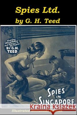 Spies Ltd. G H Teed 9781988304571 Stillwoods - książka