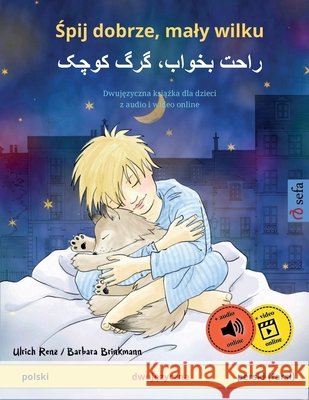 Śpij dobrze, maly wilku - راحت بخواب، گرگ کوچ Ulrich Renz Barbara Brinkmann Jolanta Zak 9783739931425 Sefa Verlag - książka