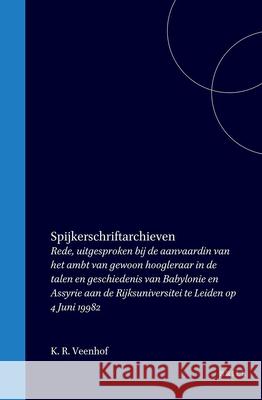 Spijkerschriftarchieven K. R. Veenhof 9789004579101 Brill - książka