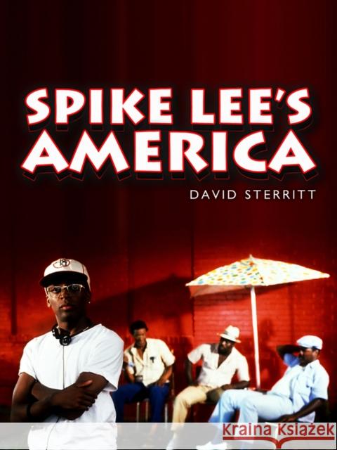 Spike Lee's America David Sterritt 9780745651828  - książka