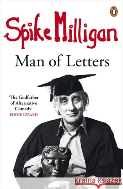 Spike Milligan: Man of Letters Spike Milligan 9780241966921 PENGUIN GROUP - książka
