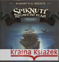 Spiknutí Ryšavého vlka Robert von Stein Redick 9788025703601 Triton - książka