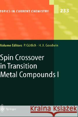 Spin Crossover in Transition Metal Compounds I Philipp Gutlich Philipp Gntlich Harold A. Goodwin 9783540403944 Springer - książka