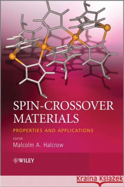 Spin-Crossover Materials: Properties and Applications Halcrow, Malcolm A. 9781119998679 John Wiley & Sons - książka